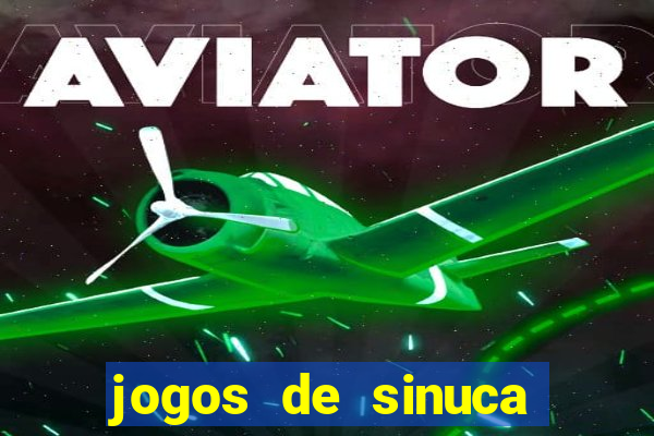 jogos de sinuca que ganha dinheiro de verdade